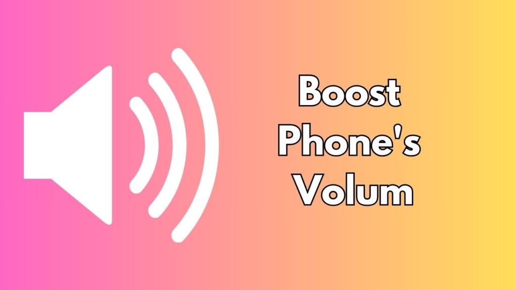 Boost Phone's Volum