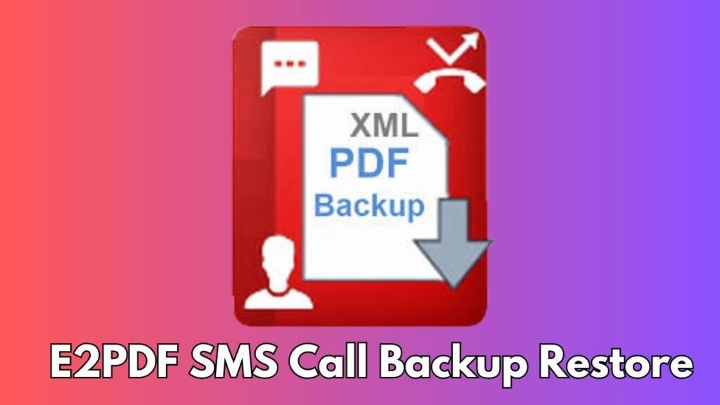 E2PDF SMS Call Backup Restore Guede